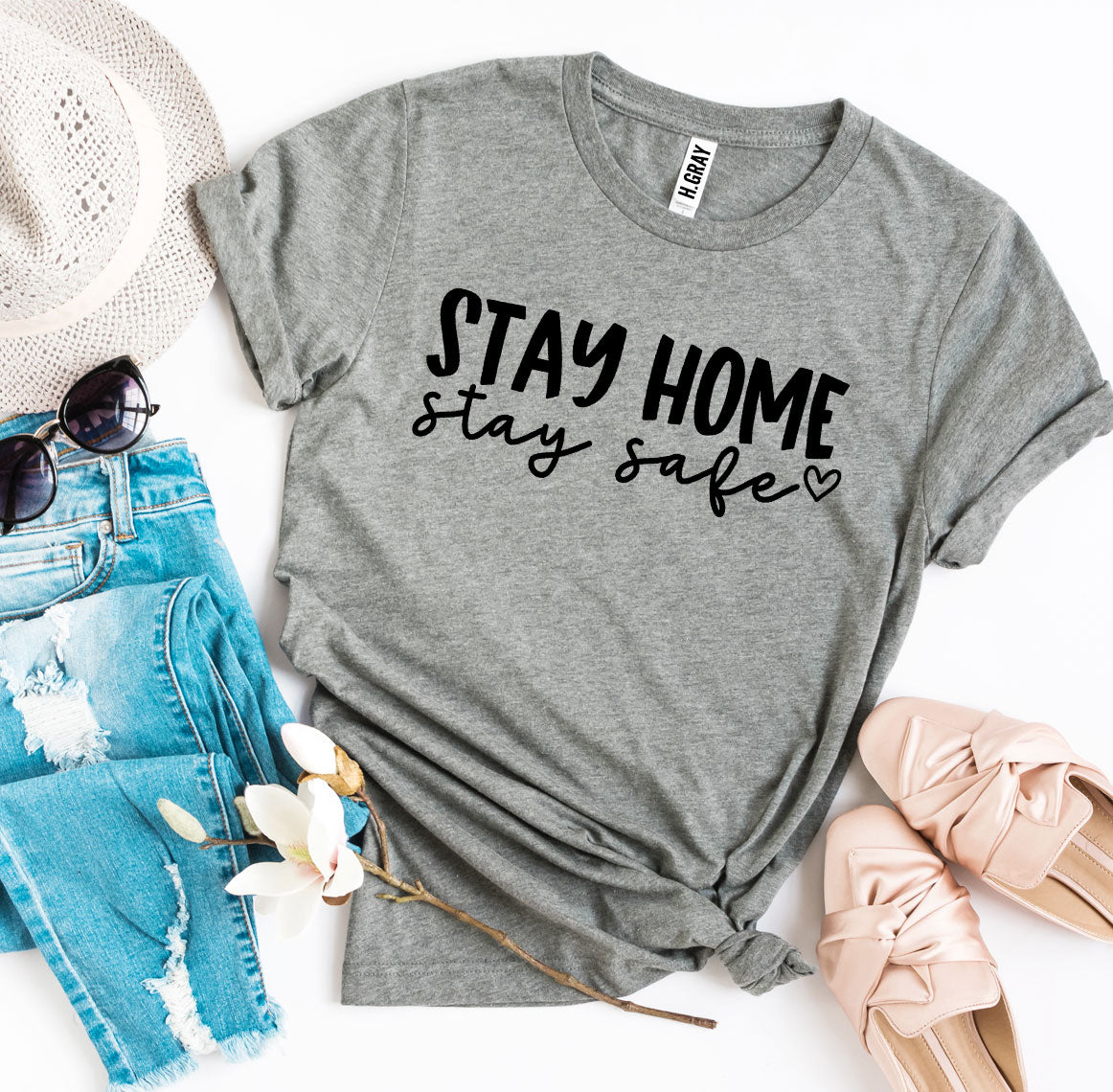 Stay Home Stay Safe T-shirt